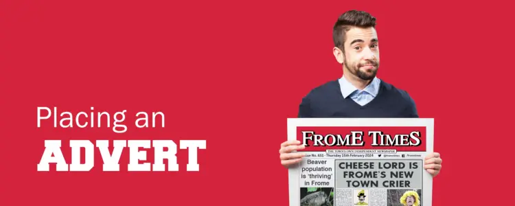 Frome Times Placing an Advert