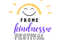 Save the date for Frome’s annual Kindness Festival next month